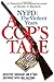 A Cop's Tale--NYPD: The Violent Years: A Detectives Firsthand Account of Murder and Mayhem (Barricade Crime)