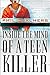 Inside the Mind of a Teen Killer by Phil Chalmers