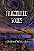 Fractured Souls
