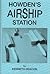 Howden's Airship Station