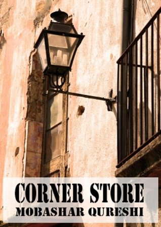 Corner Store (Kindle Edition)