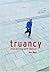 Truancy: Short and Long-term Solutions