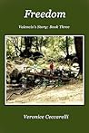Freedom (Valencio's Story, #3)