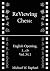 ReViewing Chess: English, 1...