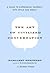 The Art of Civilized Conversation by Margaret Shepherd