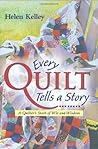 Every Quilt Tells a Story