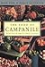 The Food of Campanile: Recipes from the Famed Los Angeles Restaurant: A Cookbook