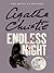 Endless Night by Agatha Christie Endless Night by Agatha Christie