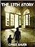 The 13th Story