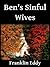 Ben's Sinful Wives (The Hawkins Family)