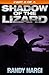 Shadow of the Lizard - Part...