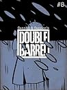 Double Barrel #8 Double Barrel #8