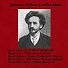 James Allen Collection by James Allen, Author of "As A Man Thinketh" (Illustrated)