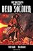 John Moore Presents: Dead Soldier, Vol. 1