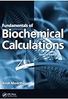 Fundamentals of Biochemical Calculations