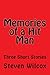 Memories of a Hit Man: Three Short Stories