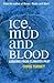 Ice, Mud and Blood: Lessons from Climates Past (MacSci)