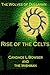 Rise of the Celts (The Wolves of Dullahan Book 3)