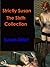 Strictly Susan - The Sixth Collection