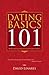 DATING BASICS 101: What Every Guy Should Know But Often Doesn't