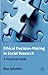 Ethical Decision Making in Social Research by Ron Iphofen
