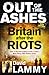 Out of the Ashes: Britain After the Riots