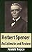 Herbert Spencer: An Estimate and Review