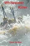 Whitewater Killer Whitewater Killer