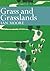 Grass and Grassland: An Authoritative Guide to Horticulture and the Biology of the Plant Kingdom (Collins New Naturalist Library Book 48)