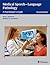 Medical Speech-Language Pathology: A Practitioner's Guide