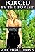 Forced by the Forest (Reluctant Tentacle Dubcon Erotica)