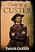 EARLY LIFE OF CUSTER