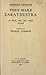 Thus Spake Zarathustra by Friedrich Nietzsche