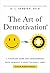 The Art of Demotivation by E.L. Kersten