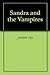 Sandra and the Vampires by Yvonne Ray