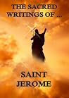 The Sacred Writings of Saint Jerome