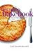 The First Timer's Bakebook by Shawn Bucher