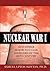Nuclear War I and Other Major Nuclear Disasters of the 20th Century