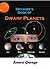 Devanee's Book of Dwarf Planets