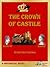 THE CROWN OF CASTILE: How Isabel happened to become Queen