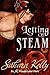 Letting Off Steam (Steampunk Seductions Book 1)