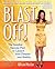 Blast Off!: The Surefire Success Plan to Launch Your Dreams into Reality