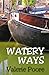 Watery Ways