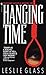 Hanging Time by Leslie Glass