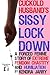 Cuckold Husband's Sissy Lockdown: A Forced Femme Story of Extreme Femdom Cuckold Chastity and Humiliation