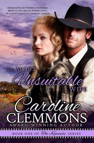 The Most Unsuitable Wife (Kincaids, #1)