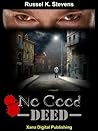 Crime Thrillers and Mystery - No Good Deed (Thriller Mystery ... by Russel K. Stevens