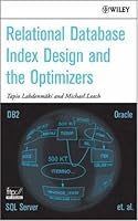 Relational Database Index Design and the Optimizers