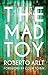The Mad Toy