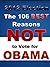 The 106 Best Reasons NOT to Vote for Obama